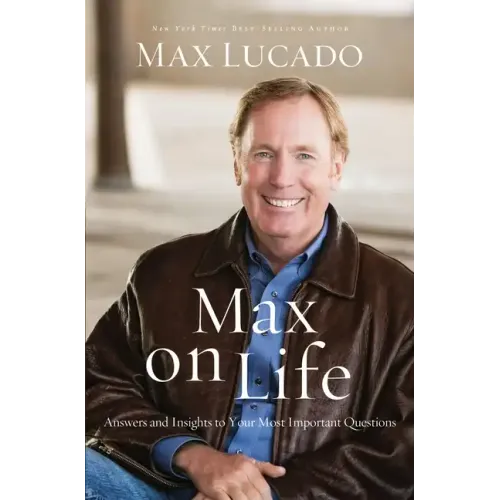 Max on Life: Answers and Insights to Your Most Important Questions