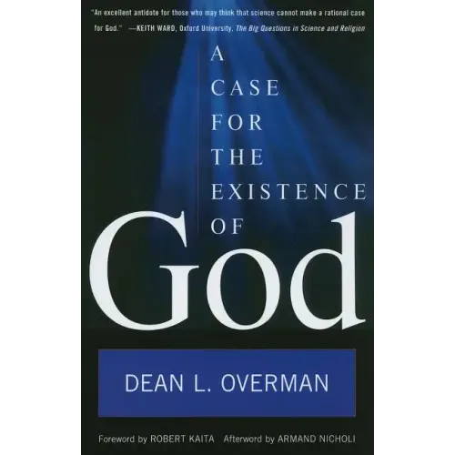 A Case for the Existence of God