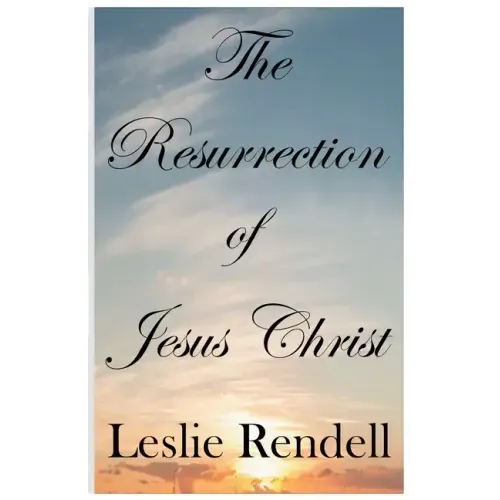 The Resurrection of Jesus Christ