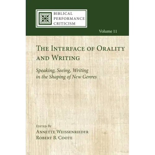 The Interface of Orality and Writing