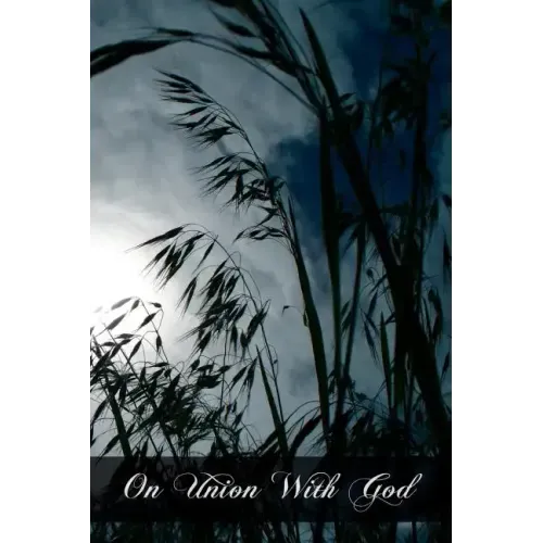 On Union With God