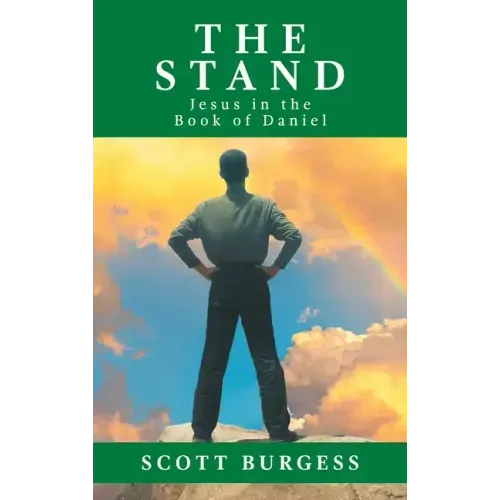The Stand: Jesus in the Book of Daniel