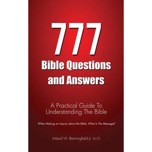 777 Bible Questions and Answers