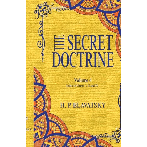 The Secret Doctrine, Volume IV: Index to Volumes I, II, and III