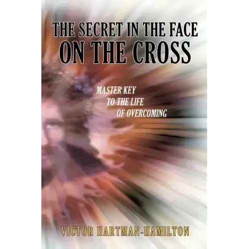 The Secret in the Face on the Cross