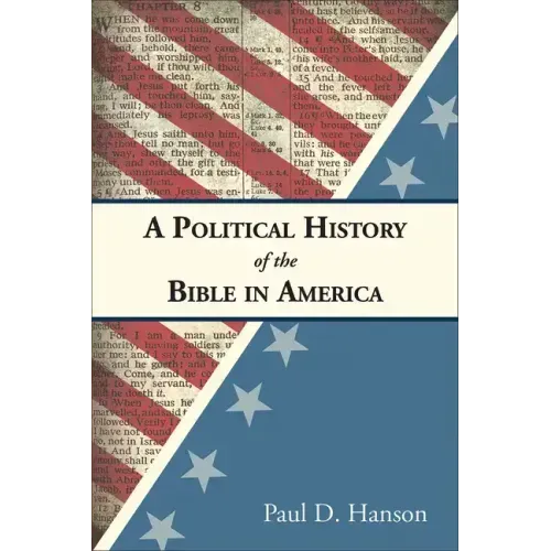 A Political History of the Bible in America