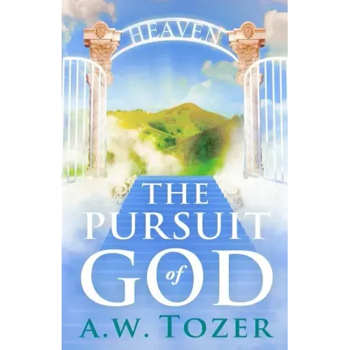 The Pursuit of God