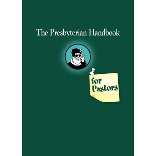 Presbyterian Handbook for Pastors