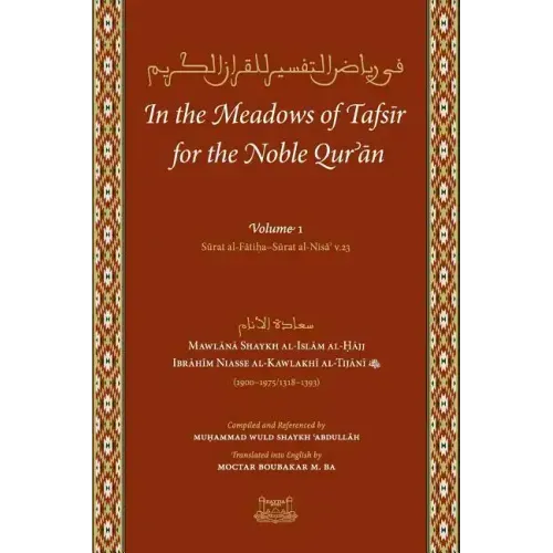 In the Meadows of Tafsir for the Noble Quran