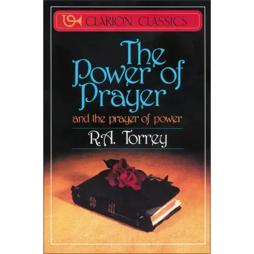 The Power of Prayer: And the Prayer of Power
