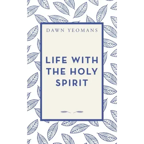 Life with the Holy Spirit