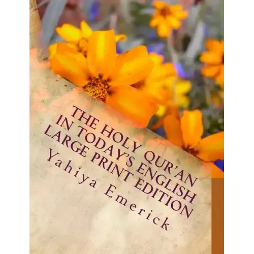 The Holy Qur'an in Today's English: Large Print Edition