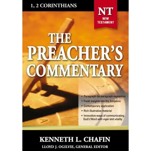 The Preacher's Commentary - Vol. 30: 1 and 2 Corinthians: 30
