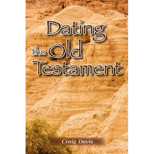 Dating The Old Testament