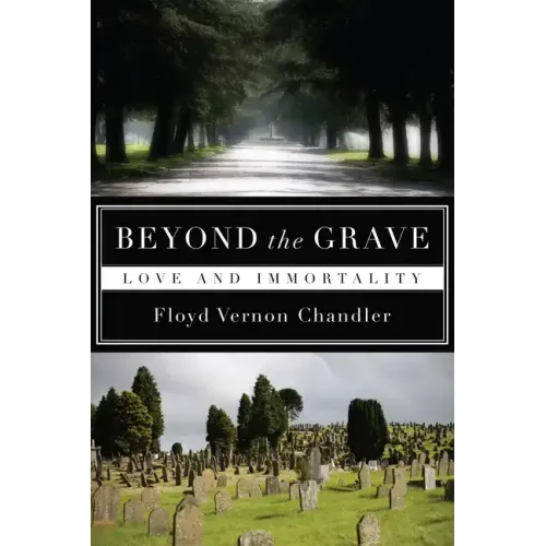 Beyond the Grave: Love and Immortality