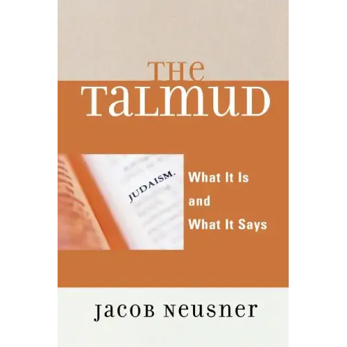 The Talmud: What It Is and What It Says