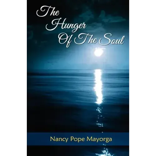 The Hunger of the Soul: A Spiritual Diary