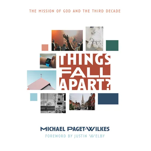 Things Fall Apart?: The Mission of God and the Third Decade