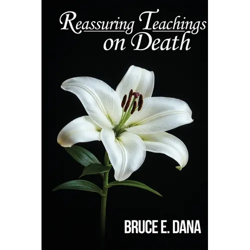 Reassuring Teaching On Death