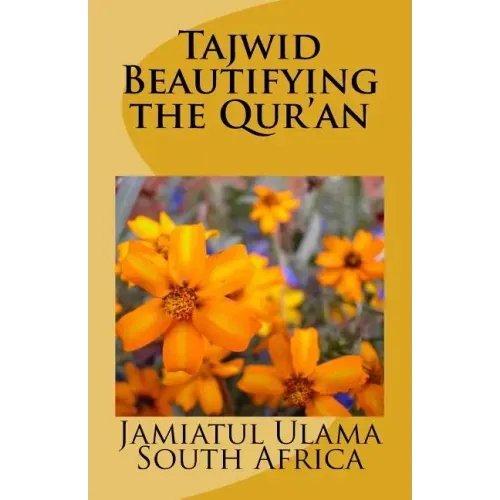 Tajwid - Beautifying the Qur'an