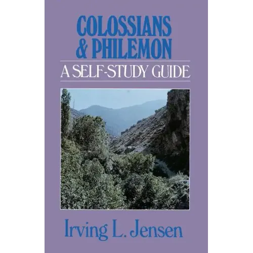Colossians & Philemon: A Self-Study Guide