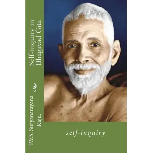 Self-inquiry in Bhagavad Gita: self-inquiry