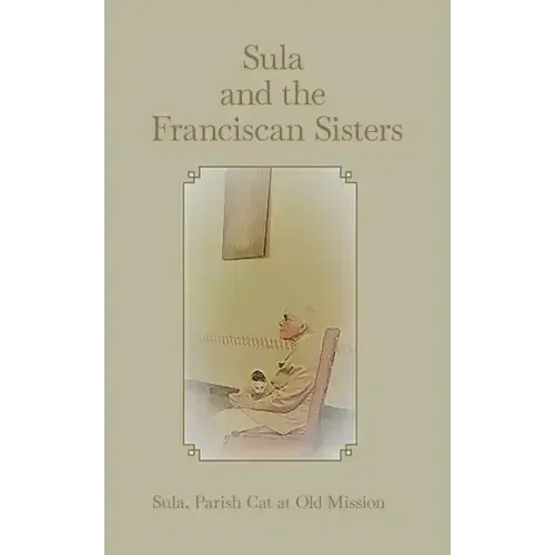 Sula and the Franciscan Sisters