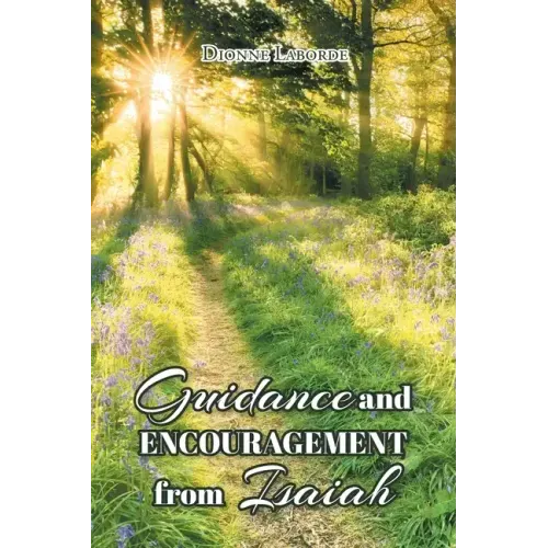 Guidance and Encouragement from Isaiah