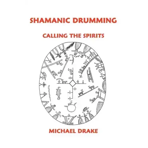 Shamanic Drumming: Calling the Spirits
