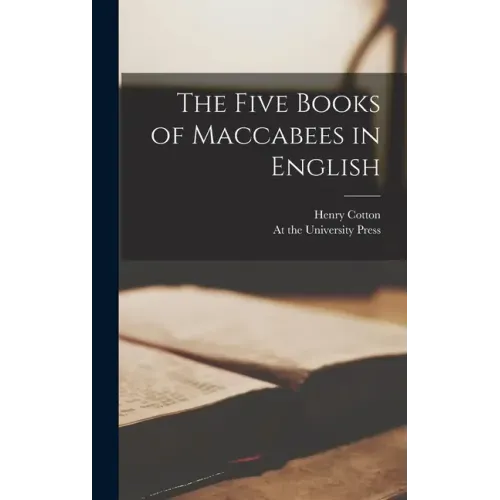 The Five Books of Maccabees in English