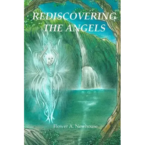 Rediscovering the Angels