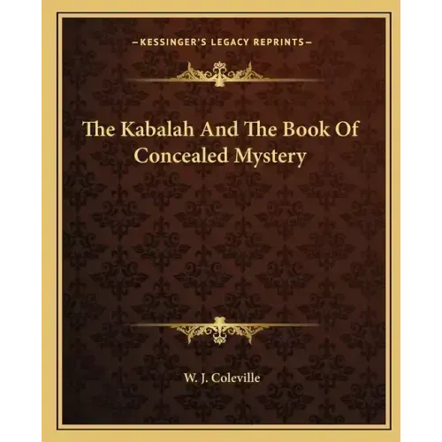 The Kabalah and the Book of Concealed Mystery