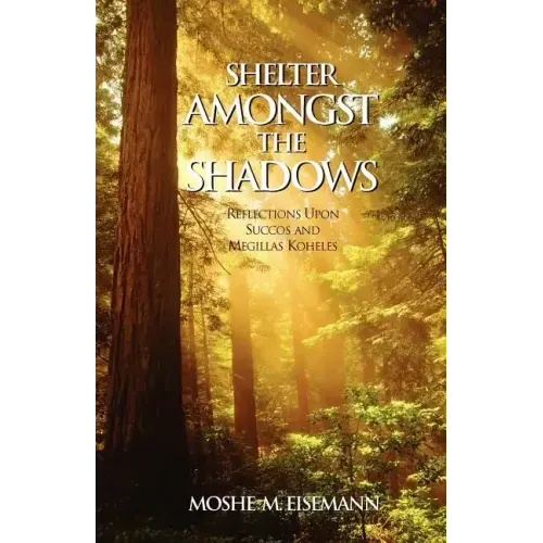 Shelter Amongst the Shadows