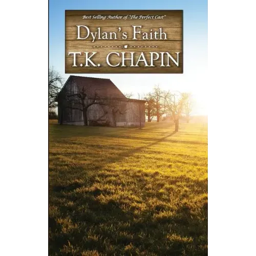 Dylan's Faith: A Christian Fiction Novel