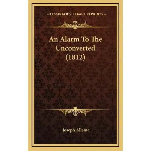 An Alarm To The Unconverted (1812)