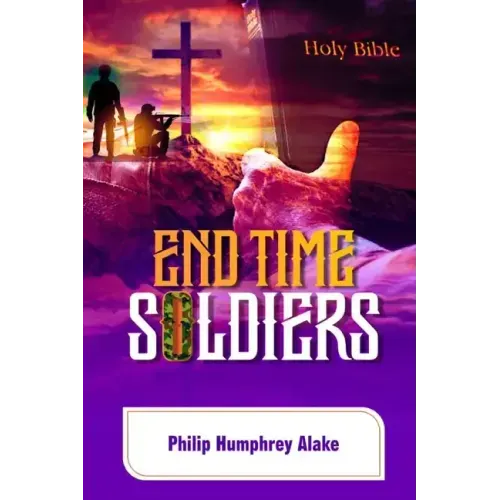 End Time Soldiers