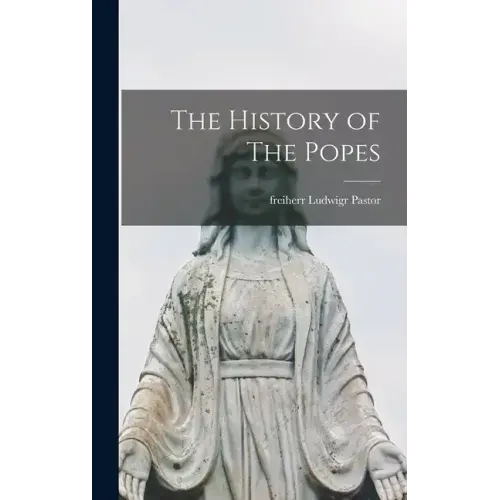 The History of The Popes