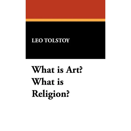 What Is Art? What Is Religion?
