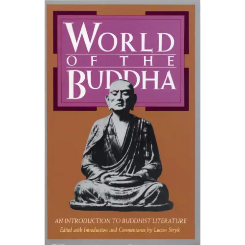 World of the Buddha: An Introduction to the Buddhist Literature