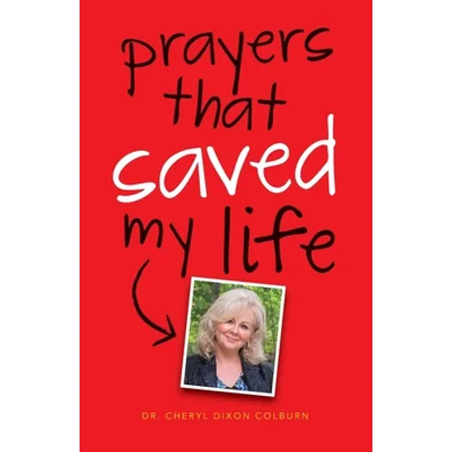 Prayers That Saved My Life