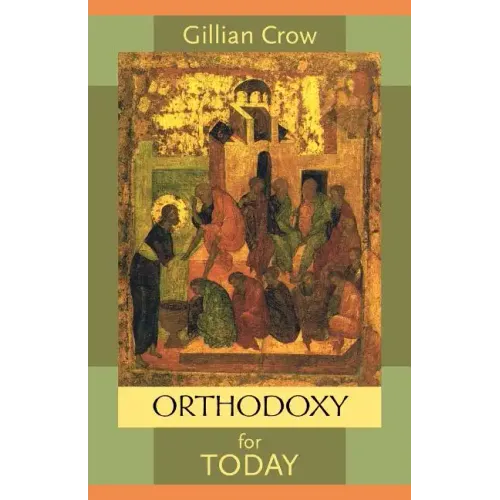 Orthodoxy for Today