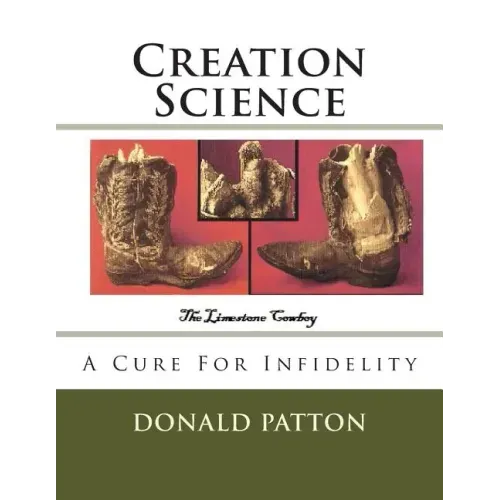 Creation Science: A Cure For Infidelity