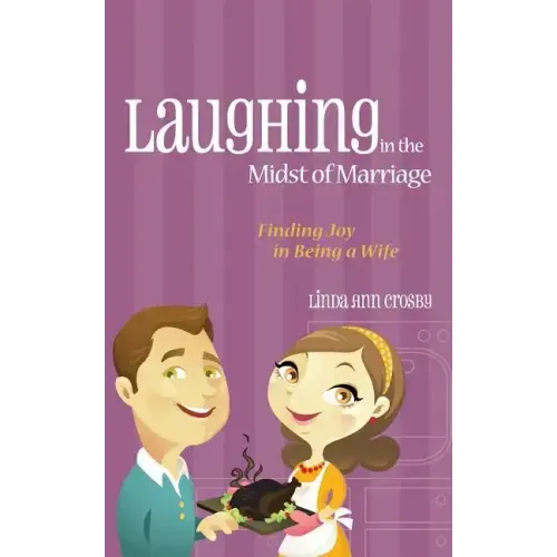 Laughing in the Midst of Marriage