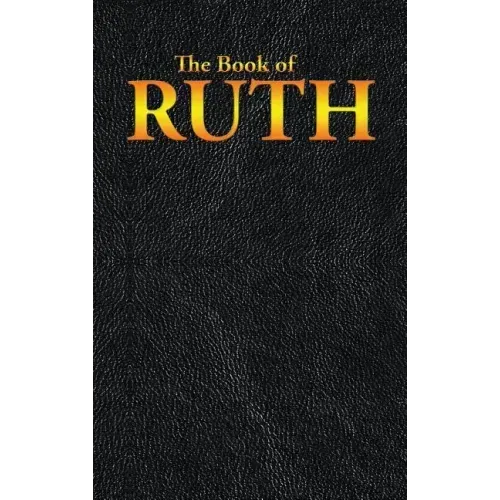 Ruth: The Book of