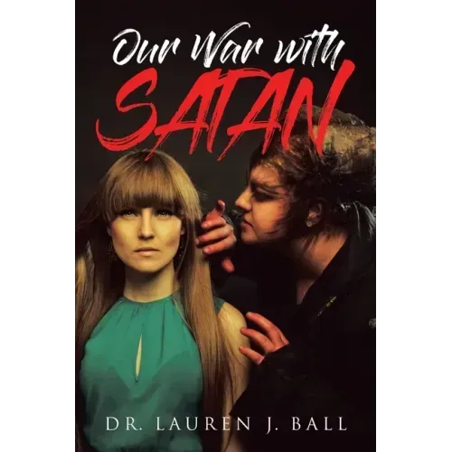 Our War With Satan