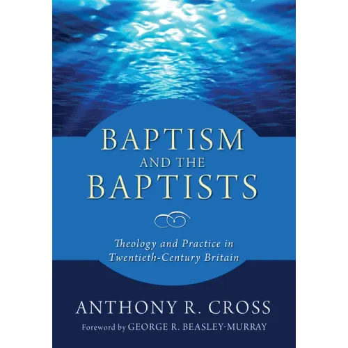Baptism and the Baptists