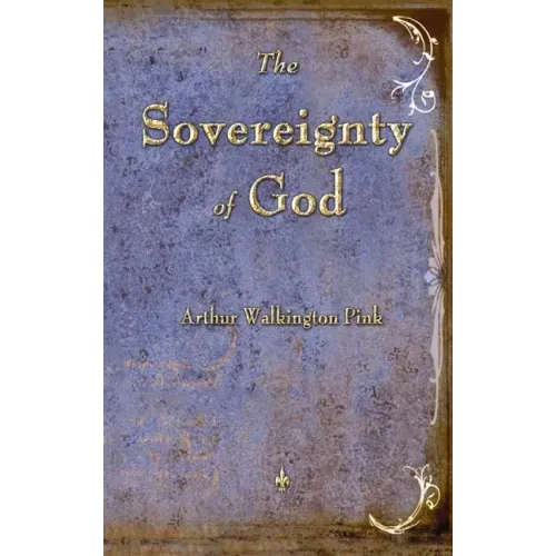The Sovereignty of God