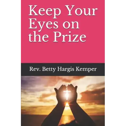 Keep Your Eyes on the Prize