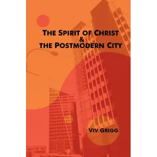 The Spirit of Christ and the Postmodern City