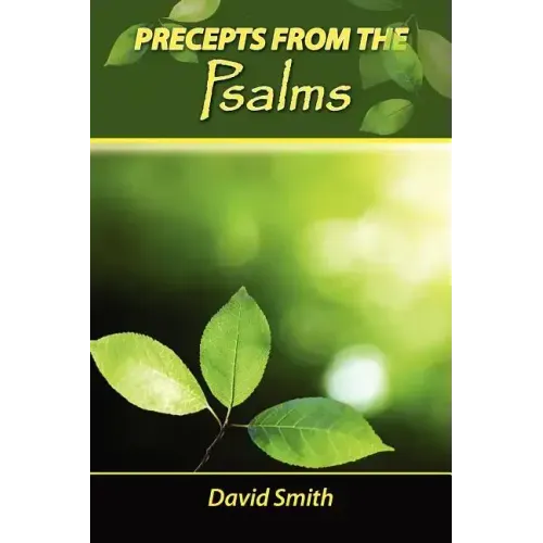 Precepts from the Psalms